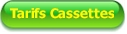 Calculez votre Tarif selon le format de vos cassettes